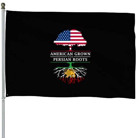 American Grown with Persian Roots Persia Design House Flags
