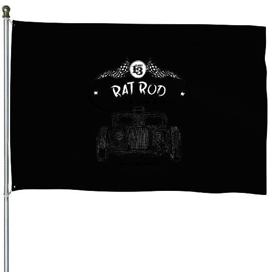 Rat Rod - Hot Rod House Flags