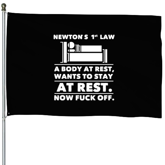 Newton's law House Flags