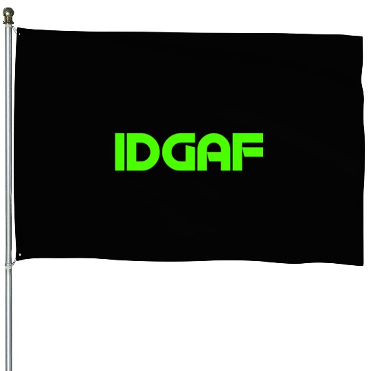 IDGAF (LIME GREEN PRINT) House Flags