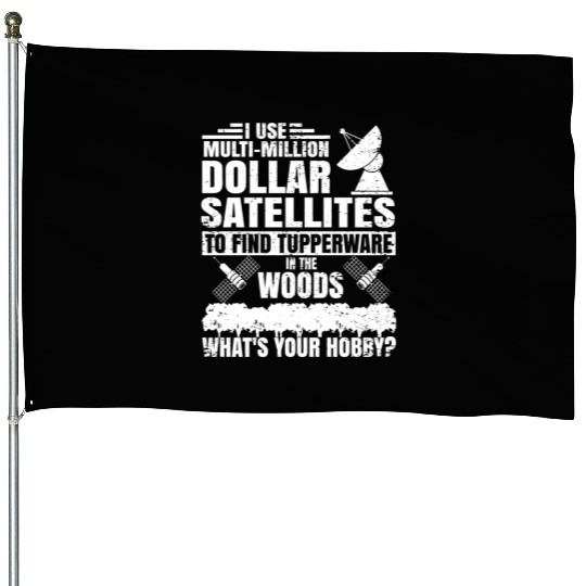i use multi million dollar satellites to find tupp House Flags