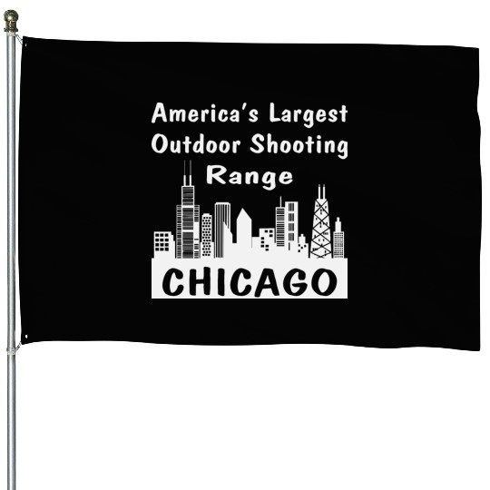 Chicago America’s Largest Outdoor Shooting Range House Flags