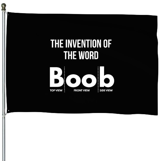 boobs boobies tits joke laugh funny sayings quote House Flags