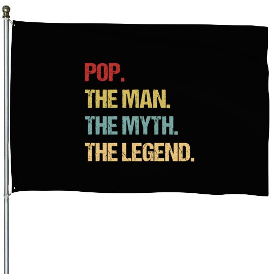 Mens Pop The Man The Myth The Legend design House Flags