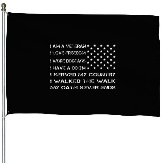 i am a veteran i love freedom i wore dog tags i ha House Flags