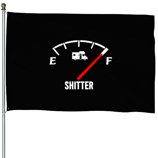 Shitters Full House Flags