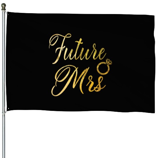 Women's Future Mrs House Flags Gift for Soon to be Bride