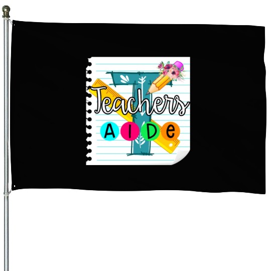 Teacher's Aide House Flags Teacher Assistant Gift