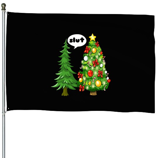 Funny Christmas Tree Slut House Flags
