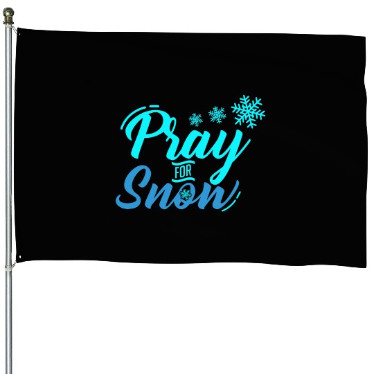 Pray for Snow Snow White Christmas Praying House Flags