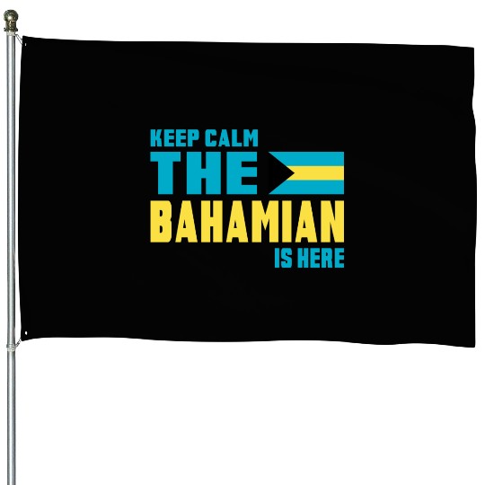 Keep Calm Bahamas Design / Gift House Flags