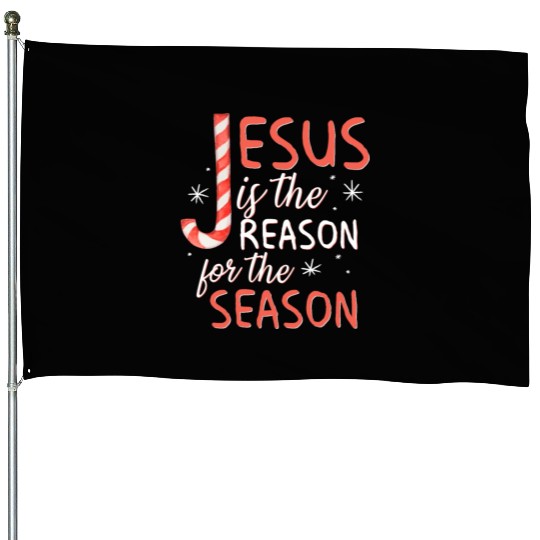 Jesus Is The Reason For The Season Candy Cane Chr House Flags