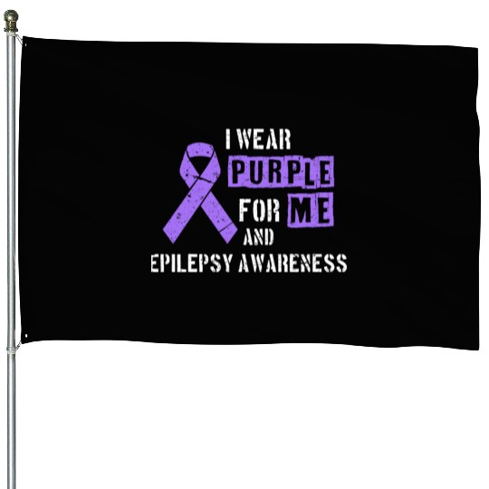 I Wear Purple For Me And Epilepsy Awareness Day House Flags
