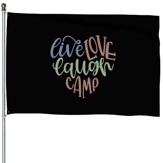 Live Love Laugh Camp RV House Flags