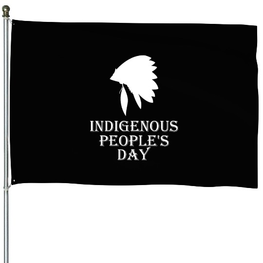 Indigenous People's Day holiday indigenous peoples House Flags