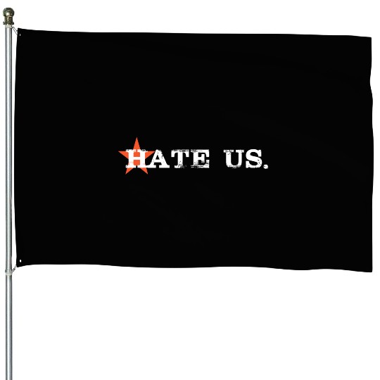 hate us astros House Flags