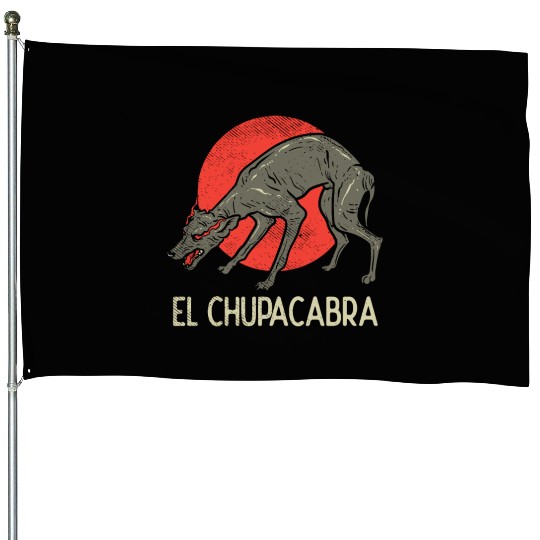 Chupacabra, Cryptid, Cryptozoology, Funny Chupacab House Flags