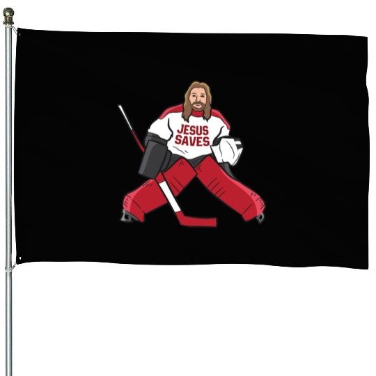 Funny Hockey Jesus Saves Hockey Goalie House Flags