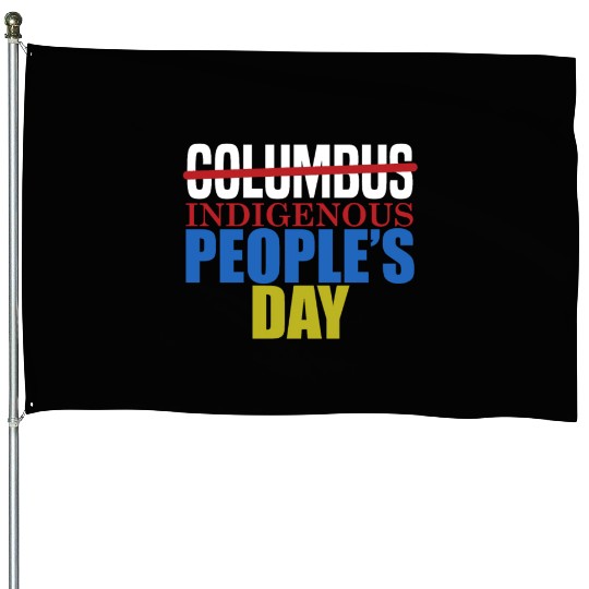 Columbus Indigenous People's Day Indian Native Ame House Flags
