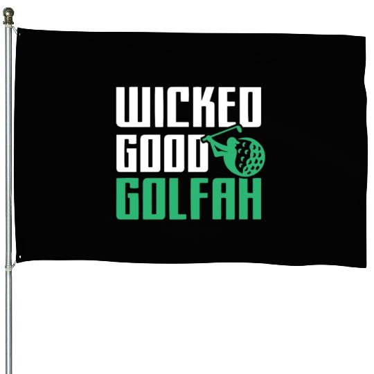Funny New England Accent, Wicked Good Golfer Gift House Flags