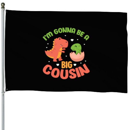 I'm Gonna Be A Big Cousin Pregnancy Announcement House Flags
