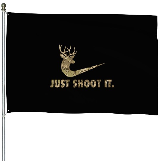 Just Shoot It Funny Deer Hunting Camouflage House Flags