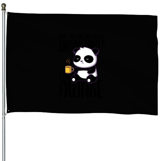 Sarcasm Panda Coffee Awake Gift House Flags