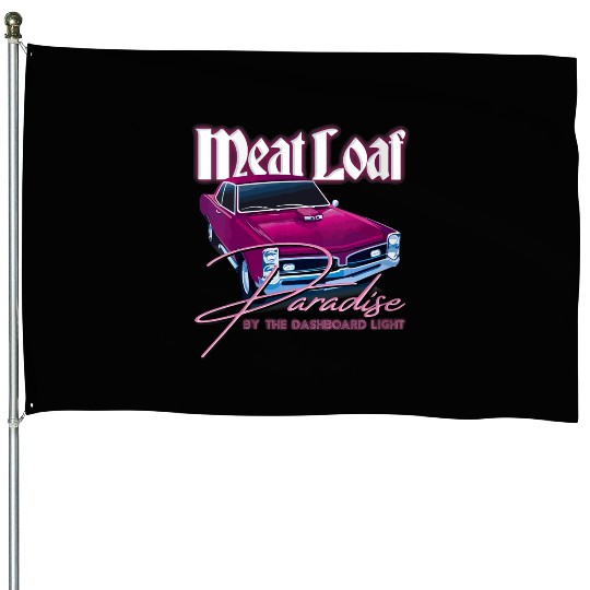 Meat Loaf Paradise By The Dashboard Light Gift House Flags