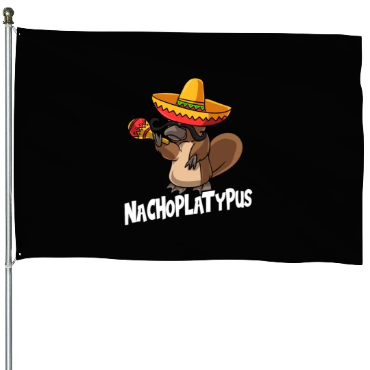 Nachoplatypus Cinco De Mayo Platypus Gifts Fiesta House Flags