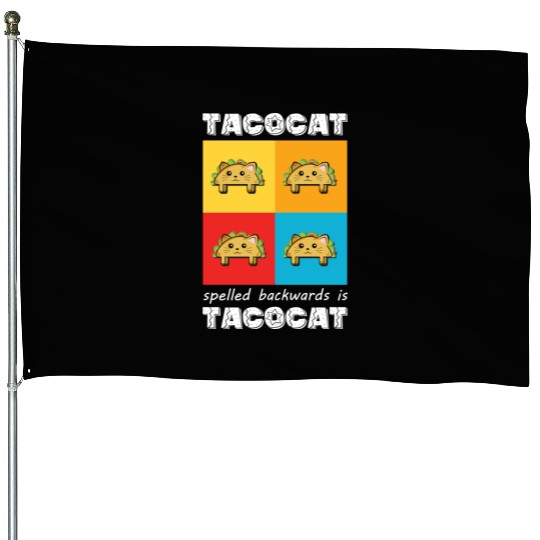 Funny Taco Cat Tacocat Spelled Backwards Palindrom House Flags