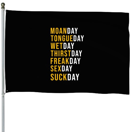 Kinky Sayings Sexy sx Rough Humor House Flags