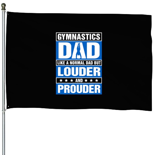 Mens Gymnastics Dad Louder And Prouder Sport Daddy House Flags