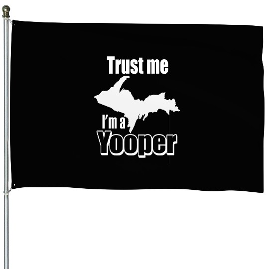 Upper Peninsula Michigan Yooper T gift idea House Flags