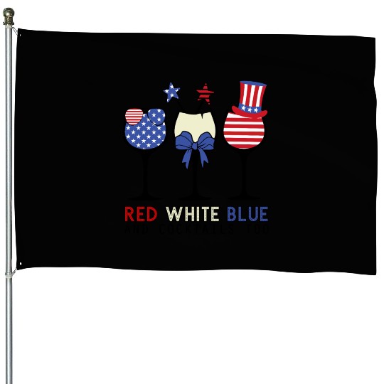 Red White Blue and Cocktails House Flags