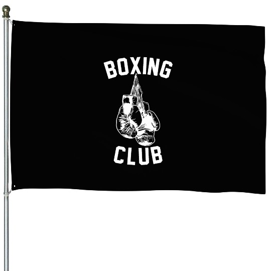 boxing club w House Flags