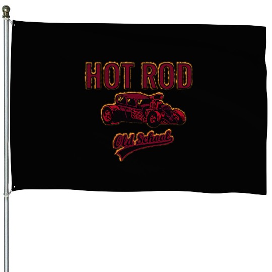 hot rod House Flags