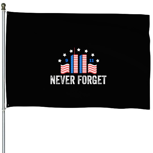 Never Forget 9/11 Patriot Day 2021 House Flags
