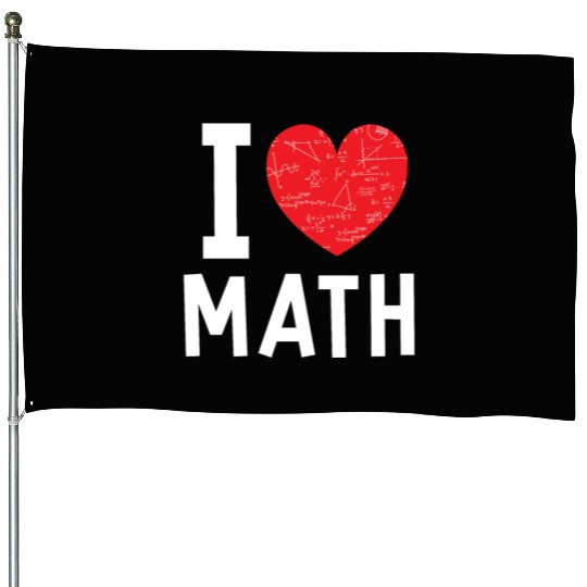 I Love Math Heart Math House Flags
