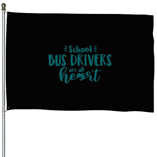 Schoolbus driver, school bus driver House Flags