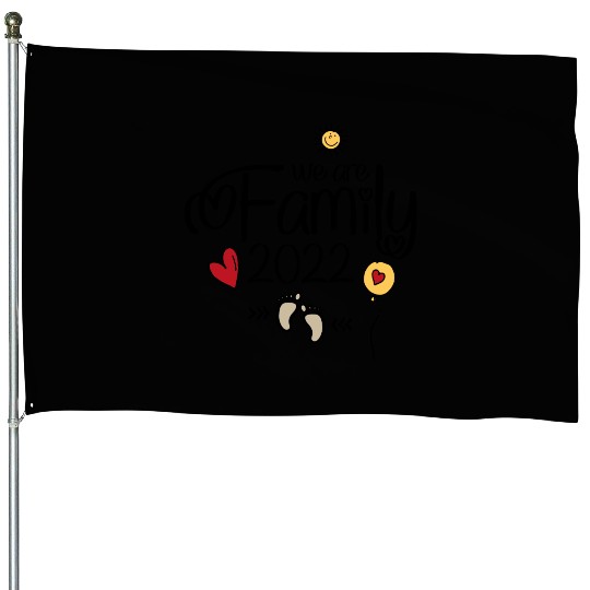 We are Family 2022 House Flags