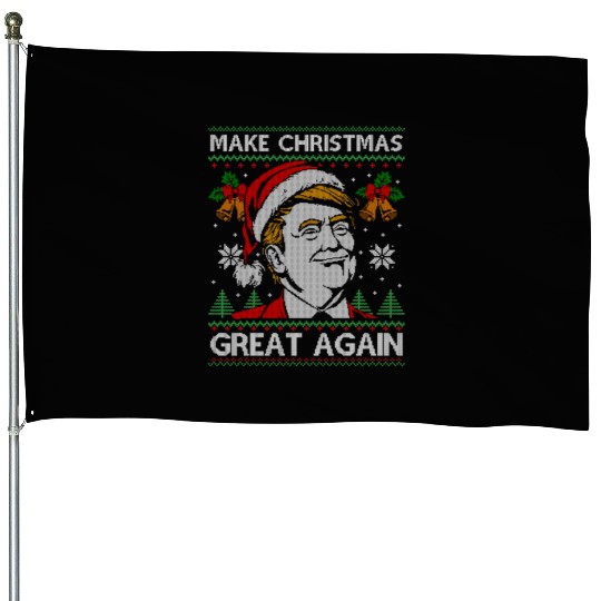 Make Christmas Great Again Funny Trump Ugly Xmas House Flags