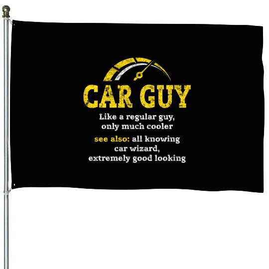 car guy definitionCar Guy Car Salesman Mechanic House Flags
