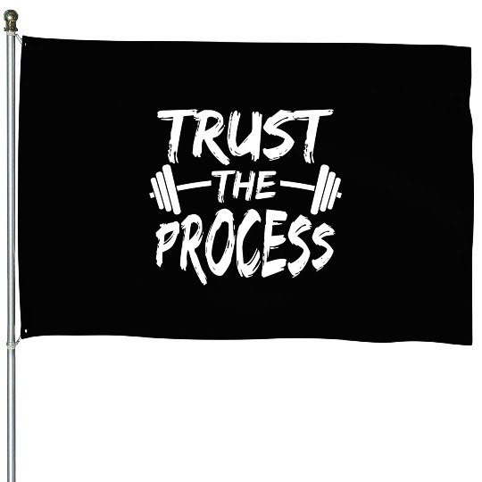 Trust The Process Motivational Quote Gym Workout S House Flags
