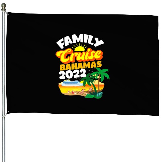 Family Cruise Bahamas Men Women Boys Girls Sailing House Flags