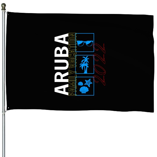 Aruba Island House Flags, Aruba Family Vacation 2022