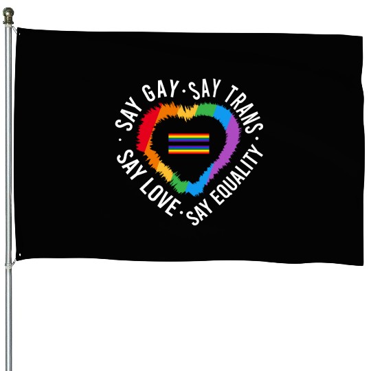 LGBT Transgender Pride Flag Gift Say Gay Say Trans House Flags