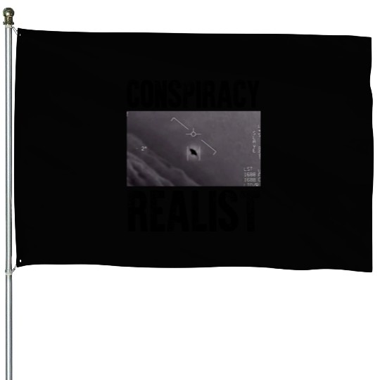 Conspiracy Realist I Want To Believe Believer House Flags