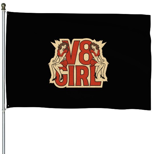 Muscle Car Girl - V8 Girl House Flags
