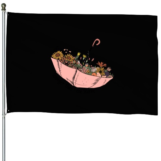 Stronger than the storm sublimation House Flags