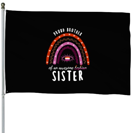 Rainbow Brother Lesbian Sister House Flags